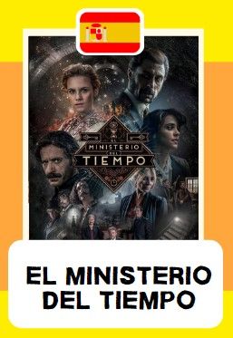El ministerio del tiempo: las 10 mejores series para aprender español