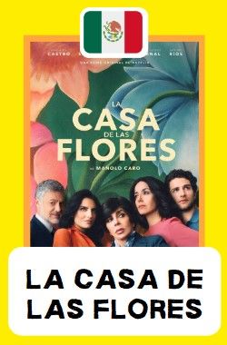 La casa de las flores: series para aprender español recomendación