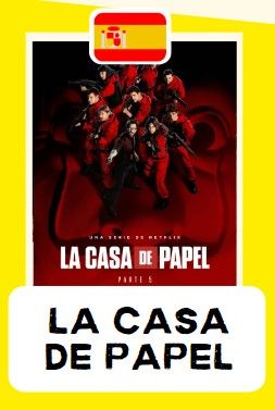La casa de papel: the best series to learn spanish