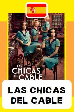 Las chicas del cable: las 10 mejores series para aprender español